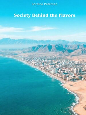 cover image of Society Behind the Flavors